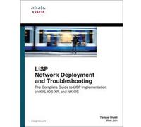 LISP Network Deployment and Troubleshooting by Yves Louis Vinit Jain , Tarique Shakil (Auteur)