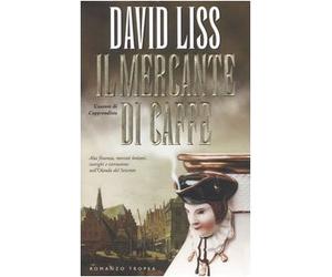 Liss David - Mercante Di Caffé (Il)