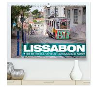 Lissabon - Eine Metropole, die vielseitiger kaum sein kann. (hochwertiger Premium Wandkalender 2026 DIN A2 quer), Kunstdruck in Hochglanz: Städtereise Lissabon in Portugal