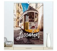 Lissabon Perspektiven (hochwertiger Premium Wandkalender 2026 DIN A2 hoch), Kunstdruck in Hochglanz: Die Hauptstadt Portugals ist eine charismatische und pulsierende Metropole.