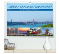 Lissabon und seine Wahrzeichen - Zwischen Tradition und Moderne (hochwertiger Premium Wandkalender 2026 DIN A2 quer), Kunstdruck in Hochglanz: Jeder ... bis zu den malerischen Ufern des Tajo.