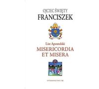 List Apostolski Misericordia et misera - Pape François (Littérature, Religion en polonais)
