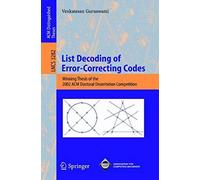 List Decoding Of Error-Correcting Codes