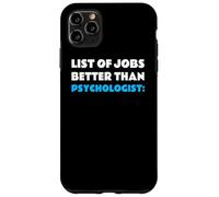 List of Jobs Better Than Psychologist Profession Psychologue Coque pour iPhone 11 Pro Max