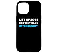List of Jobs Better Than Psychologist Profession Psychologue Coque pour iPhone 15