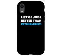 List of Jobs Better Than Psychologist Profession Psychologue Coque pour iPhone XR