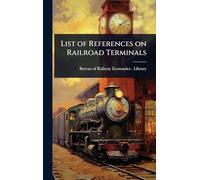 List of References on Railroad Terminals