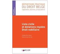 Liste Civile Et Dotations Royales - Droit Nobiliaire