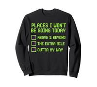 Liste de contrôle des Pixels des endroits où Je n'irai Pas Aujourd'hui Sweatshirt