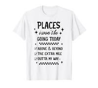 Liste de contrôle Sarcastique « Places I Won't Go Today » T-Shirt