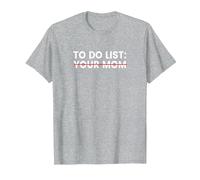 Liste des Choses à Faire pour Maman T-Shirt, Homme, Gris Chiné, 4XL