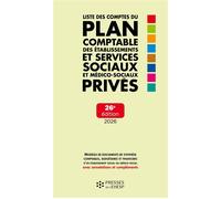 Liste des comptes du plan comptable des établissements et services sociaux et médico-sociaux privés - Jean-Marc Le Roux - Presses Ehesp - broché - Etude