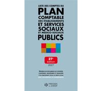 Liste des comptes du plan comptable des établissements et services sociaux et médico-sociaux publics - Jean-Marc Le Roux - Presses Ehesp - broché - Manuel