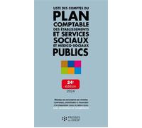 Liste des comptes du plan comptable des établissements et services sociaux et médico-sociaux publics - Jean-Marc Le Roux - Presses Ehesp - broché - Etude