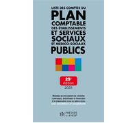 Liste des comptes du plan comptable des établissements et services sociaux et médicosociaux publics - Jean-Marc Le Roux - Presses Ehesp - broché - Etude