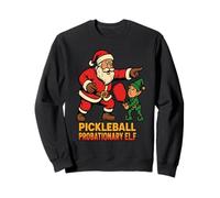 Liste des méchants du Père Noël ELF probatoire de Pickleball Sweatshirt