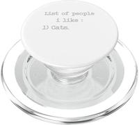 Liste des Personnes Que J'aime Les Amoureux des Chats Maman de Chat drôle PopSockets PopGrip pour MagSafe