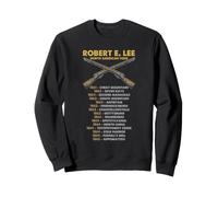 Liste Historique de la Campagne des batailles de la Guerre Civile de Robert E Lee Sweatshirt
