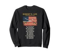 Liste Historique de la Campagne des batailles de la Guerre Civile de Robert E Lee Sweatshirt