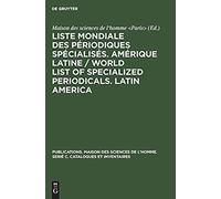 Liste Mondiale Des Périodiques Spécialisés. Amérique Latine / World List Of Specialized Periodicals. Latin America