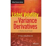 Listed Volatility and Variance Derivatives: A Python-Based Guide