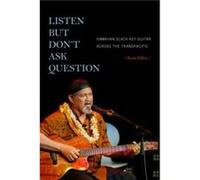 Listen but Dont Ask Question by Kevin Fellezs Kevin Fellezs (Auteur)