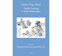 Listen, Copy, Read: Popular Learning in Early Modern Japan