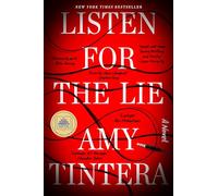 Listen for the Lie: A Novel