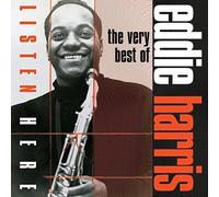 Eddie Harris - Listen Here: The Very Best of Eddie Harris