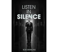Listen in Silence