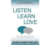 Listen Learn Love by Susie Albert Miller Susie Albert Miller (Auteur)