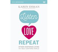 Listen, Love, Repeat Video Study: Other Living in a Self-Centered World