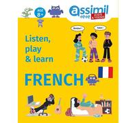 Listen, play & learn french Livre avec audio accessible en streaming par QR Code - Okidokid - Assimil - broché - Méthode de langue