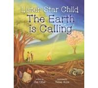 Listen Star Child, The Earth Is Calling