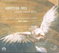 Listen Sweet Dove - Oeuvres Sacrées