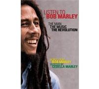 Listen to Bob Marley: The Man, the Music, the Revolution