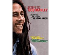 Listen to Bob Marley: The Man, the Music, the Revolution