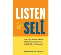 Listen to Sell by Derek Roberts Derek Roberts (Auteur)