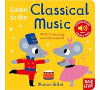 Listen to the Classical Music – Nosy Crow