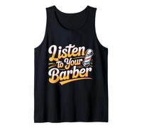 Listen to Your Barber |- Débardeur