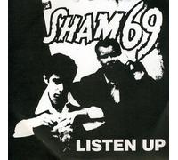 Sham 69 - Listen Up