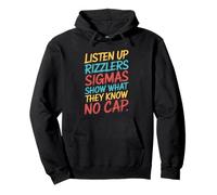 Listen Up Rizzlers Sigmas Show What They Know Motivation Sweat à Capuche