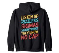Listen Up Rizzlers Sigmas Show What They Know Motivation Sweat à Capuche