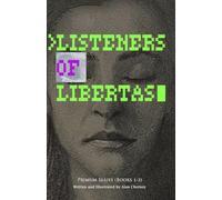Listeners of Libertas: The Complete Series