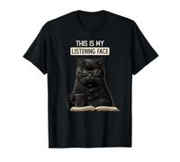 Listening Face Cat Quote Introvert Humor Office Sarcasm T-Shirt