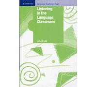 Listening in the Language Classroom