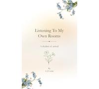 Listening to My Own Rooms: A Rhythm of Arrival