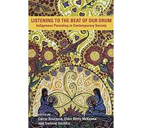 Listening To The Beat Of The Drum: Indigenous Parenting In Contemporary Society