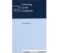 Listening to the Displaced by Kerry Demusz Kerry Demusz (Auteur)