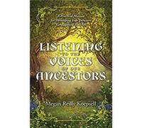 Listening to the Voices of Our Ancestors by Megan Reilly Koepsell Megan Reilly Koepsell (Auteur)